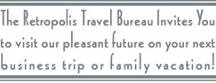 Visit the Future That Never Was