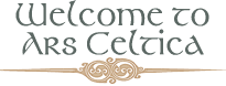 Welcome to Ars celtica*