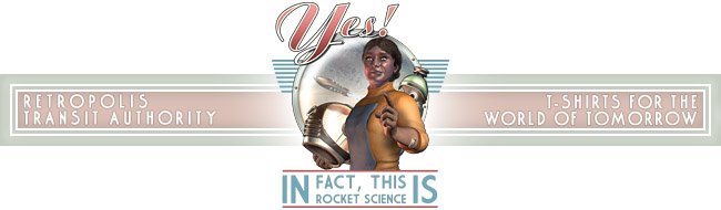 Retropolis Transit Authority - This IS Rocket Science T-Shirt - Retropolis