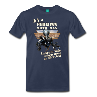 It's A Ferriss Moto-Man! T-Shirt