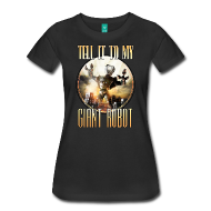 Tell it to my GIANT ROBOT Womens Tee