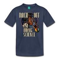 Back Off: I'm Doing SCIENCE (M) Kids Tee
