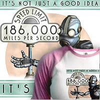 Speed Limit: 186,000 Miles per Second Shirts & Hoodies