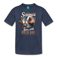 Science: Now, With Death Rays! Kids Tee