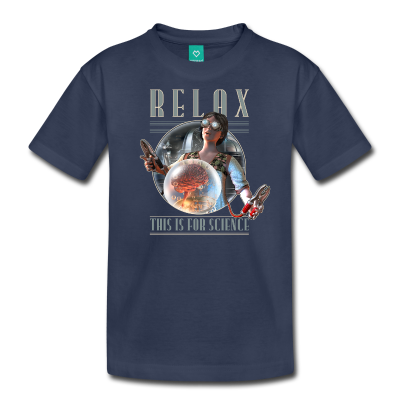 Relax: This is for SCIENCE Kids Tee
