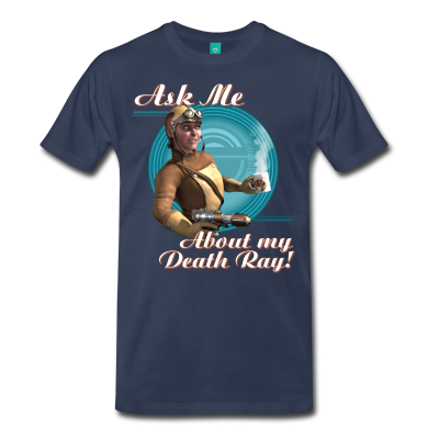 Ask Me About My Death Ray! T-Shirt