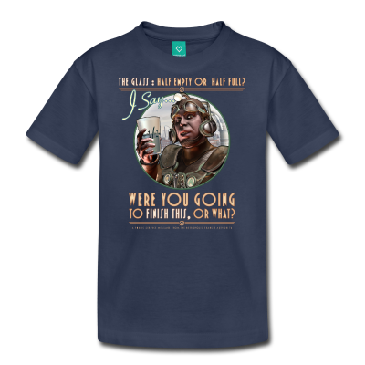 The Glass: Were You Going to Finish That? Kids Tee