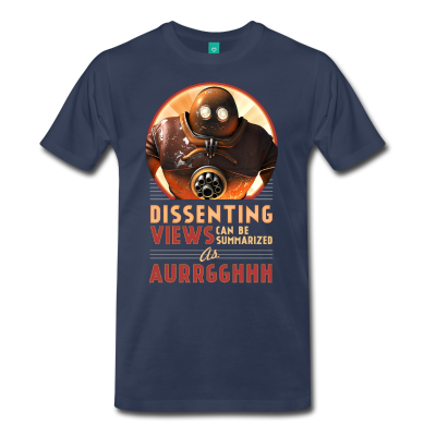 Dissenting Views Can be Summarized... T-Shirt
